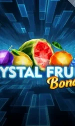 Crystal Fruits Bonanza